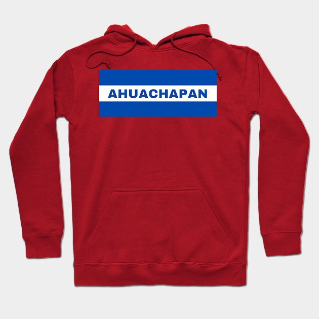 Ahuachapan City in El Salvador Flag Colors Hoodie by aybe7elf